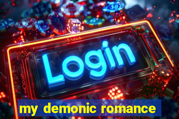 my demonic romance